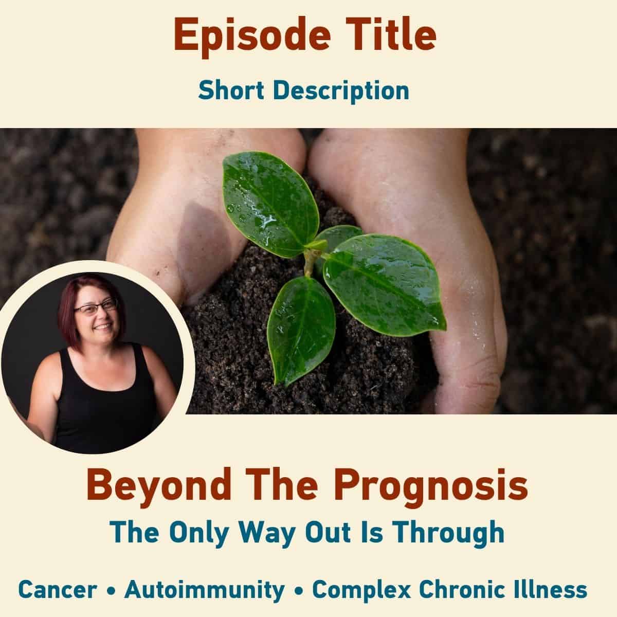 Beyond the Prognosis Podcast