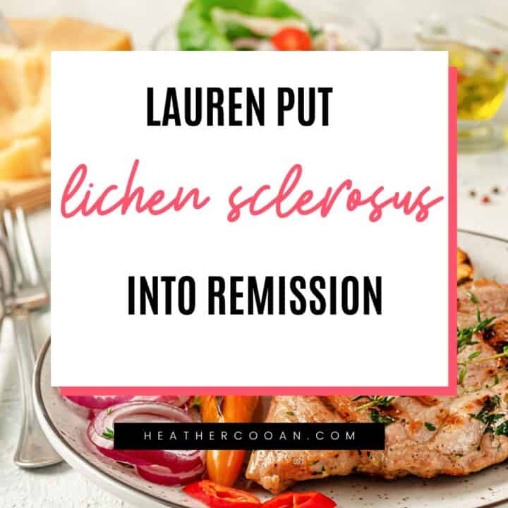 Lauren Put Lichen Sclerosus into Remission