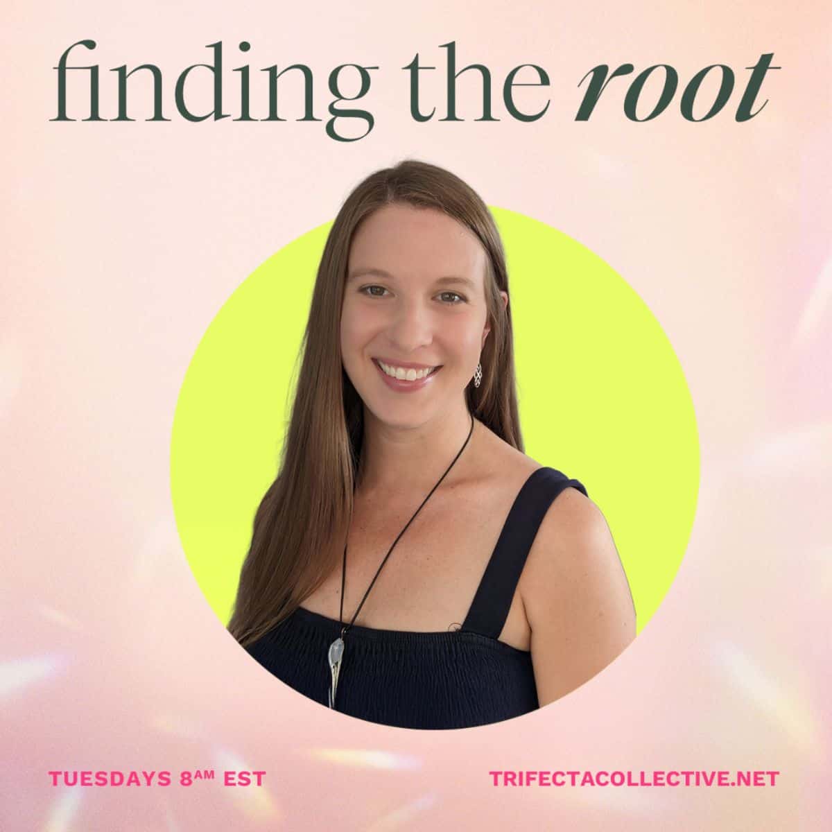 Megan Abbott, host of the Finding the Root podcast by Trifecta Collective, on a pink background.